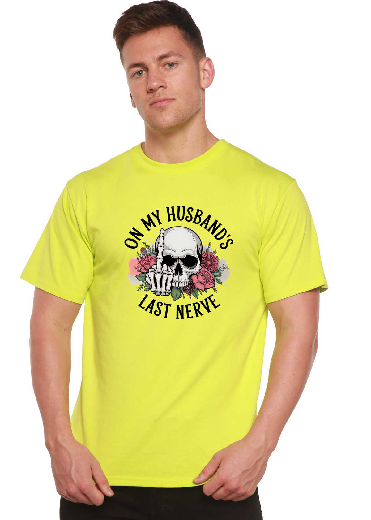 On My Husbands Last Nerve Sublimation Unisex Bamboo/Cotton Graphic T-Shirt Spun Bamboo