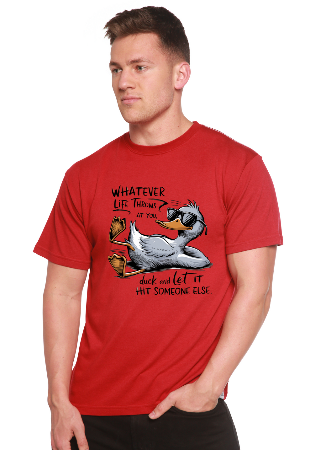 Whatever Life Throws at You Funny Unisex Bamboo/Cotton Graphic T-Shirt Spun Bamboo