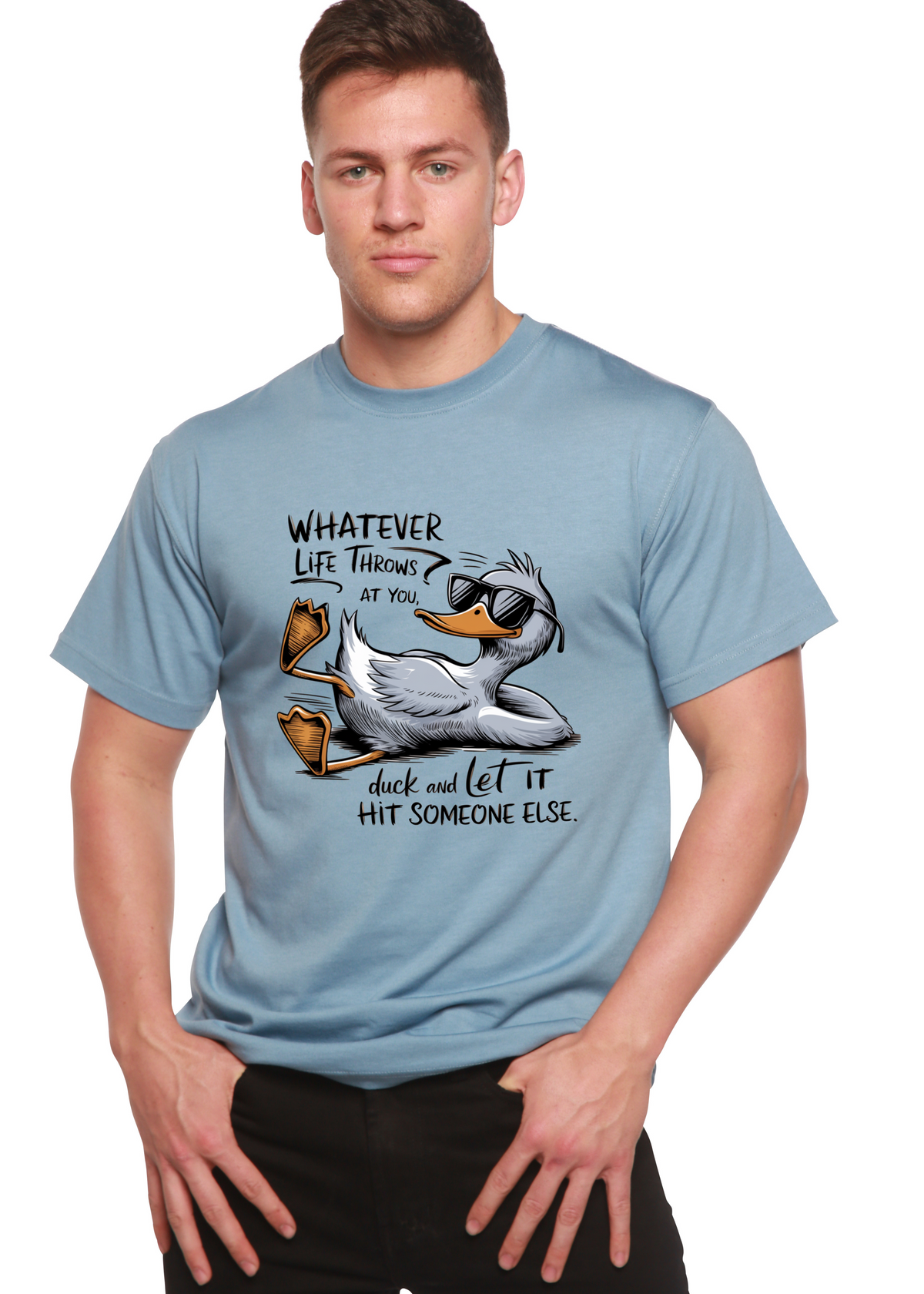 Whatever Life Throws at You Funny Unisex Bamboo/Cotton Graphic T-Shirt Spun Bamboo