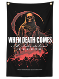 When Death Comes Banner Any Means Necessary Clothing