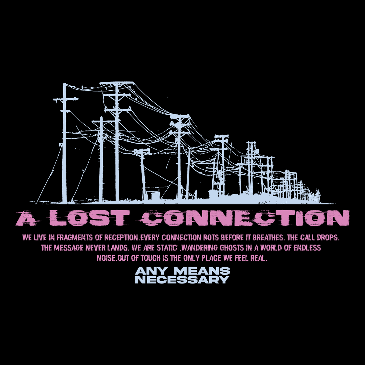 Lost Connection Pullover Hoodie Any Means Necessary Clothing