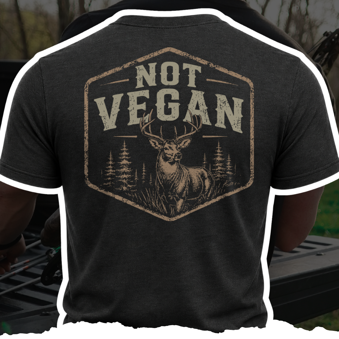 "Not Vegan" Tee Bow Crew Apparel - Bow Hunting Lifestyle Apparel